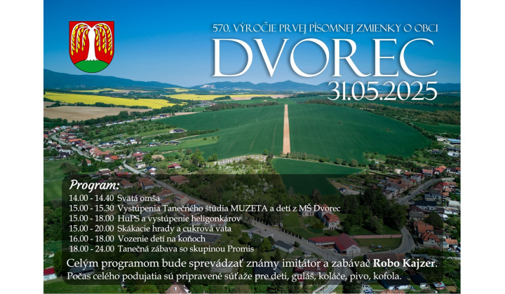 570. výročie prvej písomnej zmienky o obci DVOREC - 31.5.2025
