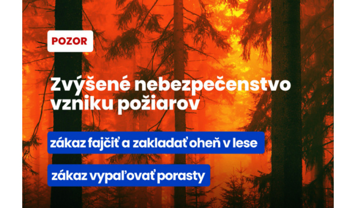 Vyhlásenie času zvýšeného nebezpečenstva vzniku požiaru